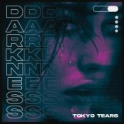 Слухати Tokyo Tears – Darkness