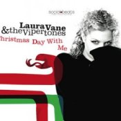 Слухати Laura Vane & The Vipertones – Christmas Day With Me