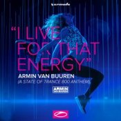 Слухати Armin van Buuren – I Live For That Energy