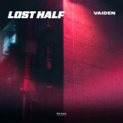 VAIDEN - Lost Half