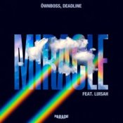 Обкладинка Ownboss & Luisah & DEADLINE – Miracle
