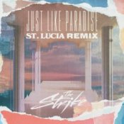 Обкладинка The Strike – Just Like Paradise (St. Lucia Remix)