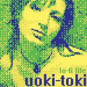 Слухати Uoki-Toki – I Hate 8bit