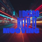 DJ Disco - Keep It Mooving