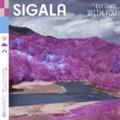 Обкладинка Sigala – With You (feat. Ely Oaks)