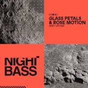 Обкладинка Glass Petals & Rose Motion – Just Let Go