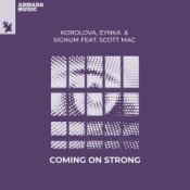 Обкладинка Korolova & Eynka & Signum – Coming On Strong (feat. Scott Mac)