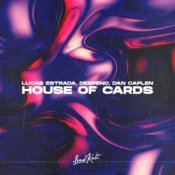 Обкладинка Lucas Estrada & Deepend & Dan Caplen – House Of Cards