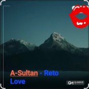 Обкладинка A-Sultan – Reto Love