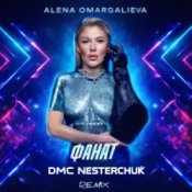 Обкладинка Alena Omargalieva – Фанат (DMC Nesterchuk Radio Edit)