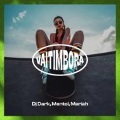 Обкладинка Dj Dark & Mentol & Mariah – Vaitimbora