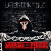 Обкладинка Smash Into Pieces – Unbreakable