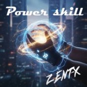 Обкладинка ZENT-X – Power skill