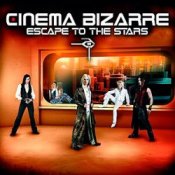 Обкладинка Cinema Bizarre – Escape to the stars