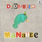 Обкладинка DJ DimixeR – Manatee