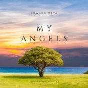Обкладинка Edward Maya – My Angels
