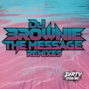 DJ Brownie - The Message (SluG FL Remix)