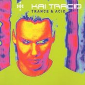 Обкладинка Kai Tracid – Life Is Too Short