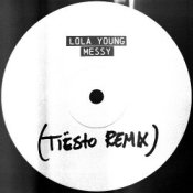 Обкладинка Lola Young – Messy (Tiesto Remix)