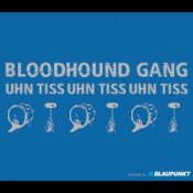 Обкладинка Bloodhound Gang – Uhn Tiss Uhn Tiss Uhn Tiss