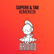Обкладинка Super8 & Tab – Komorebi (Original Mix)