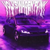 Обкладинка NVRXMARV & LXSTURY & justforgetme – VOLKSWAGEN FUNK