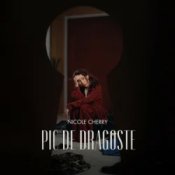 Обкладинка Nicole Cherry – Pic de Dragoste