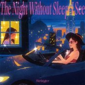 Обкладинка Xian Zi – The Night Without Sleep I See