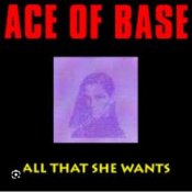 Обкладинка Ace of Base – All That She Wants