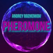 Обкладинка Dj Andrey Bozhenkov – Pheromone (Original Mix)