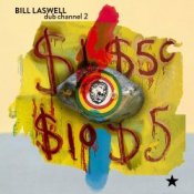 Обкладинка Bill Laswell – Black Dust