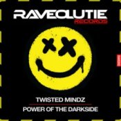 Слухати Twisted Mindz – Power Of The Darkside