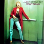 Обкладинка Amber – This Is Your Night (Sergey Zar Mix)