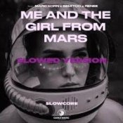 Обкладинка Marc Korn, Semitoo, Renee – Me And The Girl From Mars