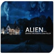 Слухати Dennis Kruissen & Sam Feldt – Alien (Original Mix)