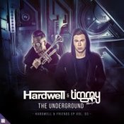Обкладинка Hardwell, Timmy Trumpet – The Underground