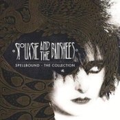 Слухати Siouxsie and the Banshees – Spellbound