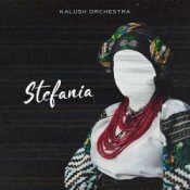 Обкладинка KALUSH – Stefania (Kalush Orchestra)