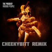 Обкладинка The Prodigy – Voodoo People (CheekyBitt Boty remix)