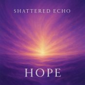 Обкладинка Shattered Echo – Hope