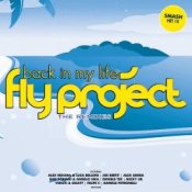 Слухати Fly Project – Back In My Life (Alex Nocera & Luca Belloni Remix)