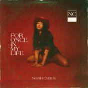 Обкладинка Noah Cyrus – For Once In My Life