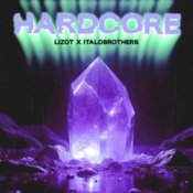 Обкладинка LIZOT & ItaloBrothers – HARDCORE