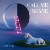 Обкладинка Carpetman – Call Me Insane