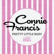 Обкладинка Connie Francis – Pretty Little Baby (LIZOT Remix)