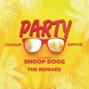 Обкладинка Highup & Aryue feat. Snoop Dogg – PARTY