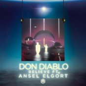Обкладинка Don Diablo feat. Ansel Elgort – Believe