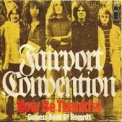Слухати Fairport Convention – Now Be Thankful