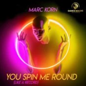 Обкладинка Marc Korn – You Spin Me Round (Like A Record)