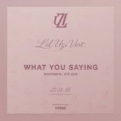 Обкладинка Lil Uzi Vert – What You Saying